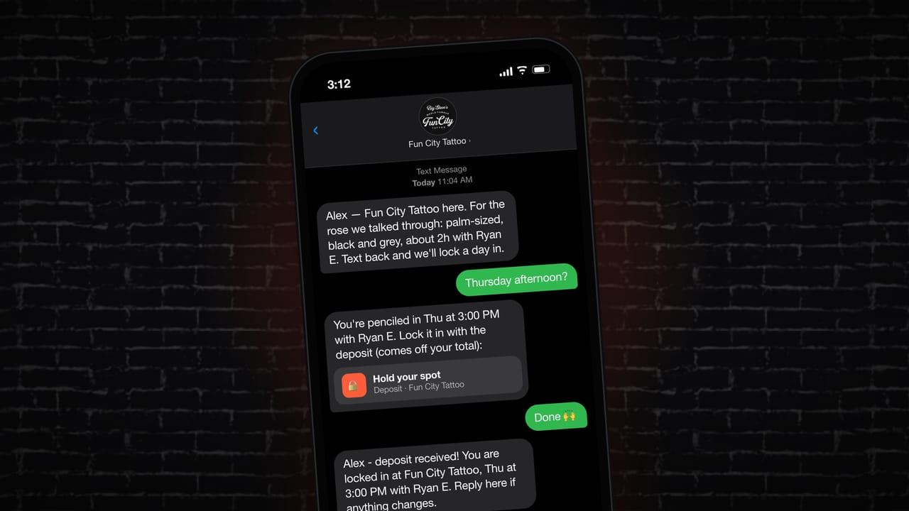 A text thread with the shop: the design and time worked out, a deposit link, then you're locked in